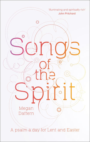 Songs of the Spirit: A Psalm a Day for Lent and Easter,Used