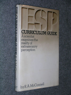 ESP Curriculum Guide: A Scientist Examines the Reality of Extrasensory Perception,Used