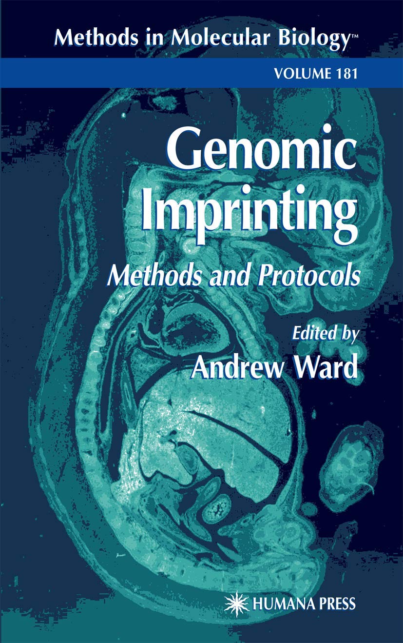 Genomic Imprinting: Methods and Protocols (Methods in Molecular Biology, 181),Used