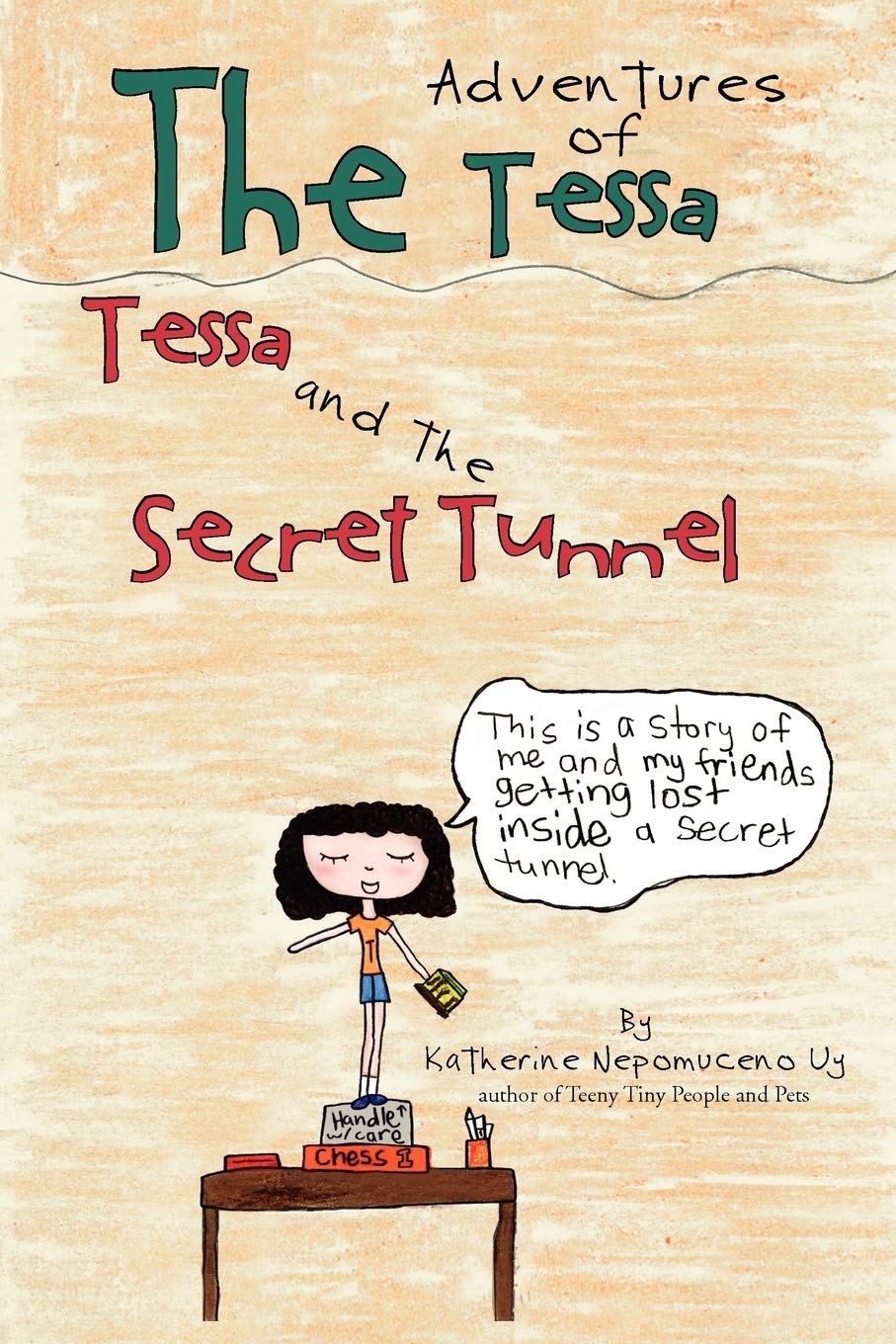 The Adventures Of Tessa: Tessa And The Secret Tunnel,Used