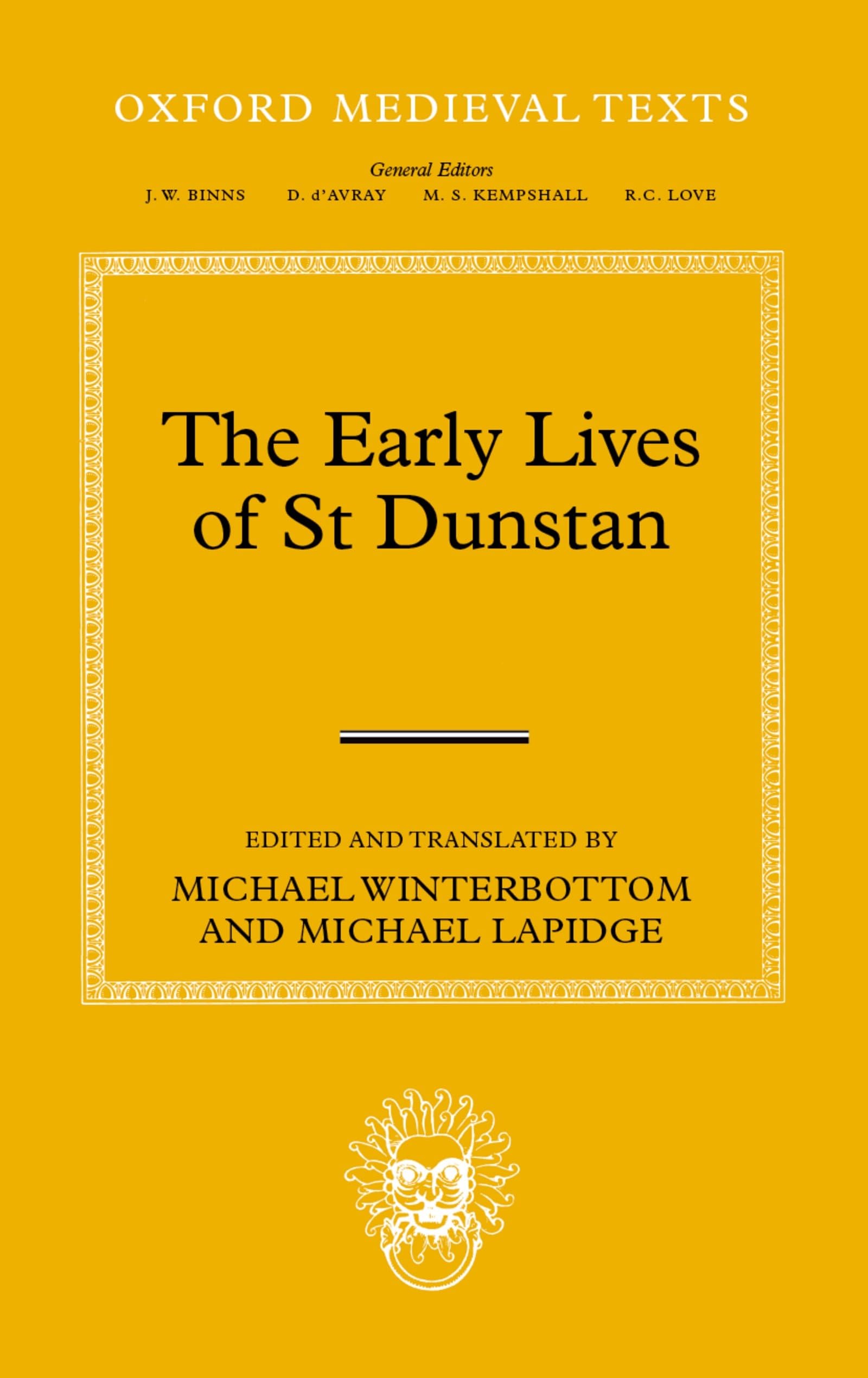 The Early Lives of St Dunstan (Oxford Medieval Texts),Used
