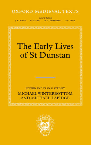 The Early Lives of St Dunstan (Oxford Medieval Texts),Used