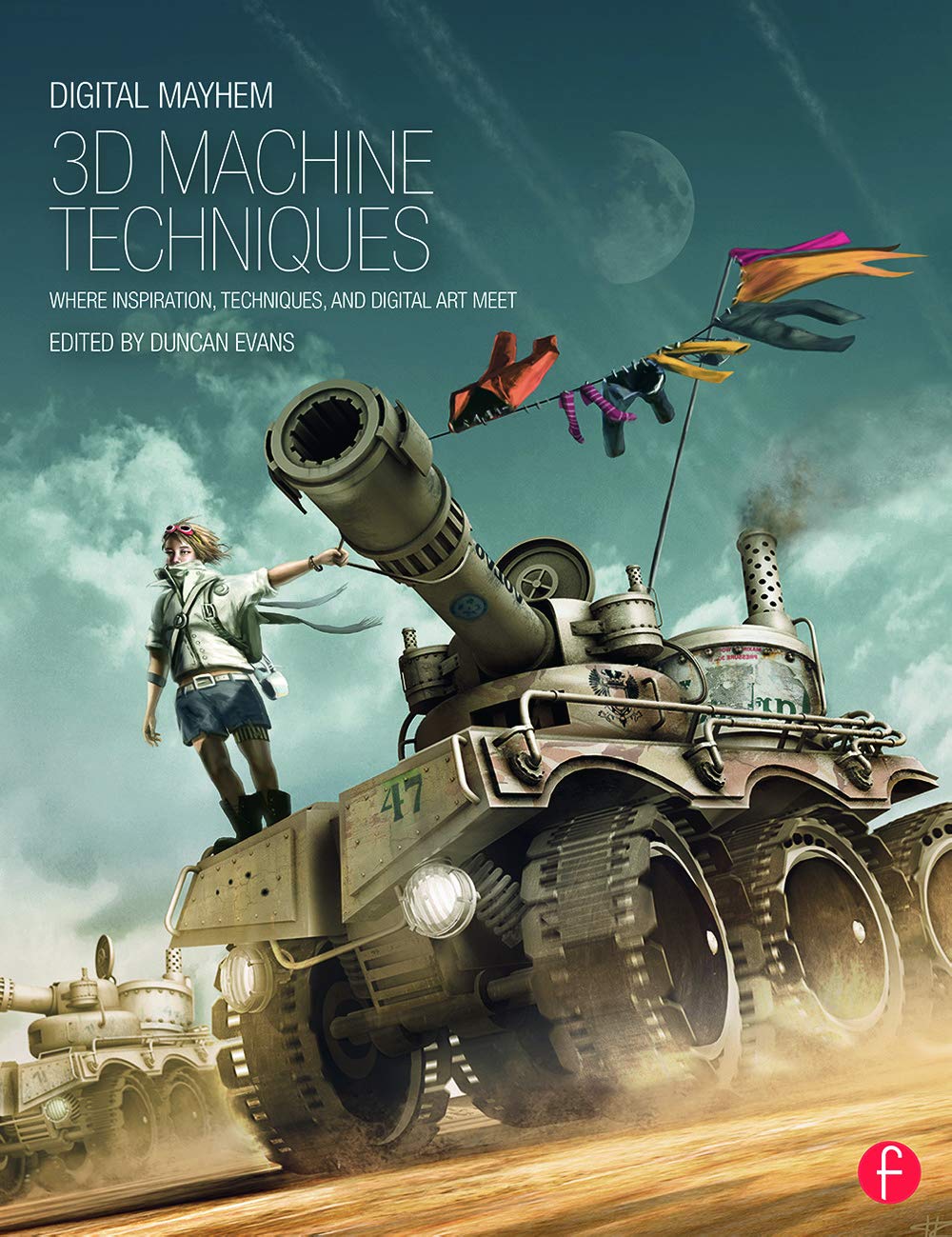 Digital Mayhem 3D Machine Techniques: Where Inspiration, Techniques and Digital Art meet,Used