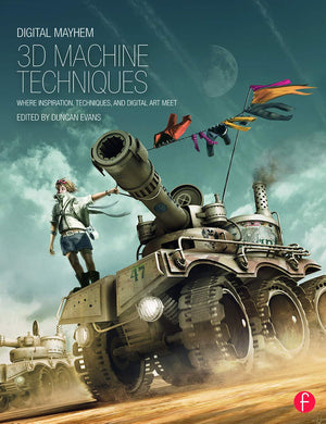 Digital Mayhem 3D Machine Techniques: Where Inspiration, Techniques and Digital Art meet,Used