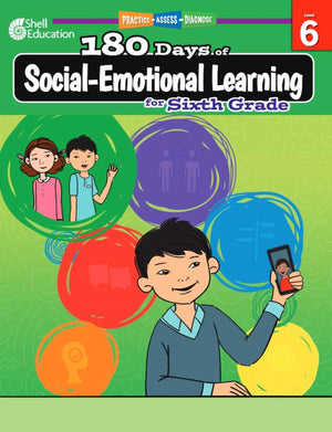 180 Days: SocialEmotional Learning for 6th Grade Practice Workbook for Classroom and Home, Cool and Fun Practice Created by Tea,Used