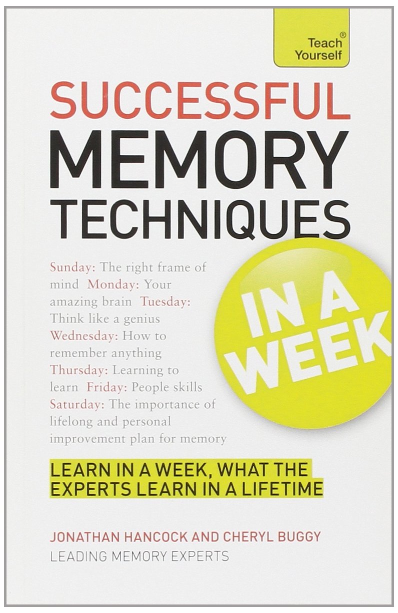 Successful Memory Techniques In a Week A Teach Yourself Guide (Teach Yourself: General Reference),Used