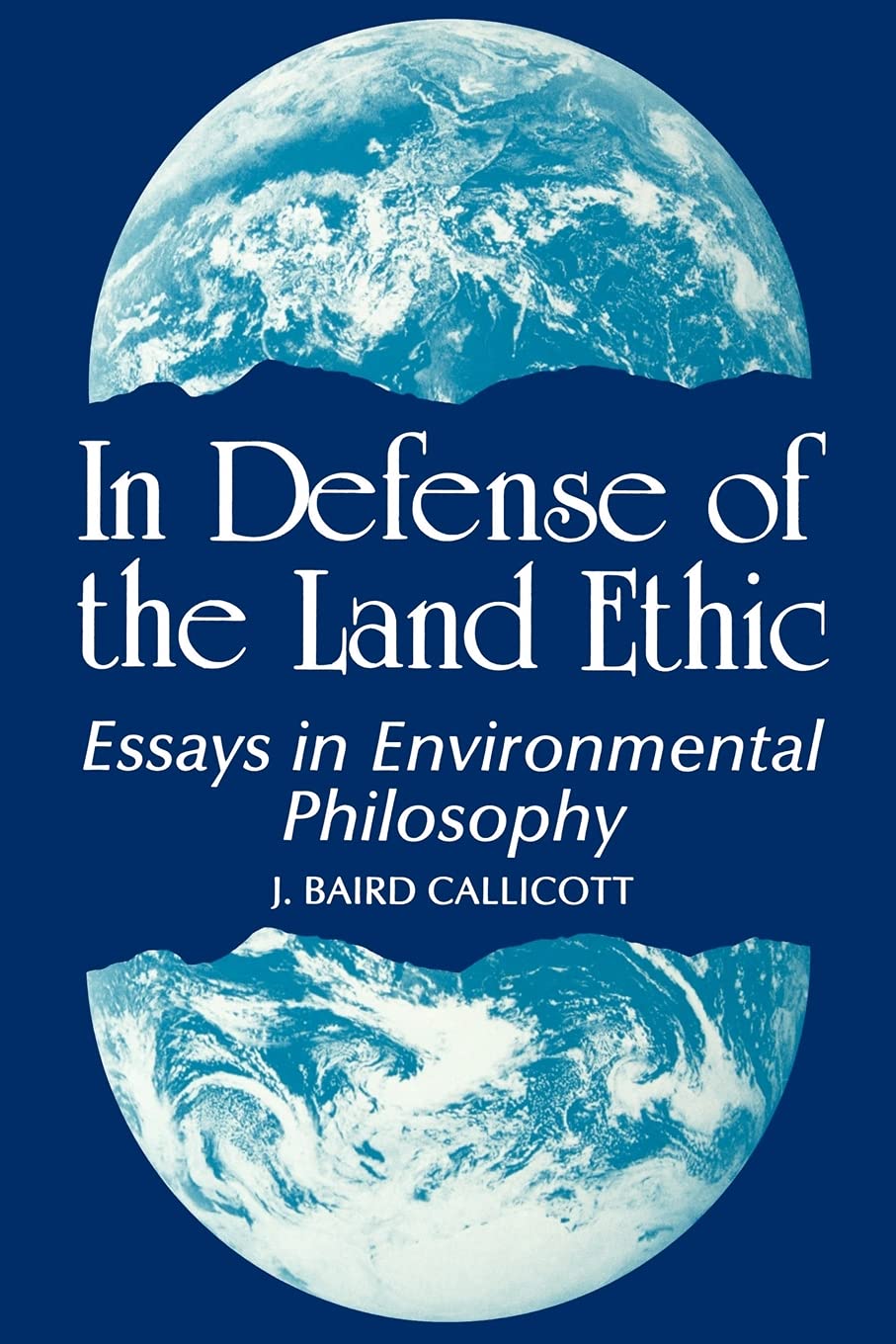 In Defense of Land Ethic: Essays in Environmental Philosophy (SUNY Series in Philosophy) (Suny Series in Philosophy and Bio Logy,Used
