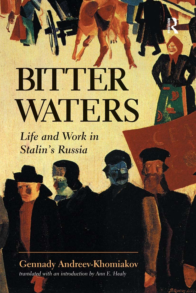 Bitter Waters: Life And Work In Stalin's Russia,Used