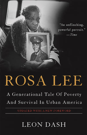 Rosa Lee: A Generational Tale Of Poverty And Survival In Urban America,Used