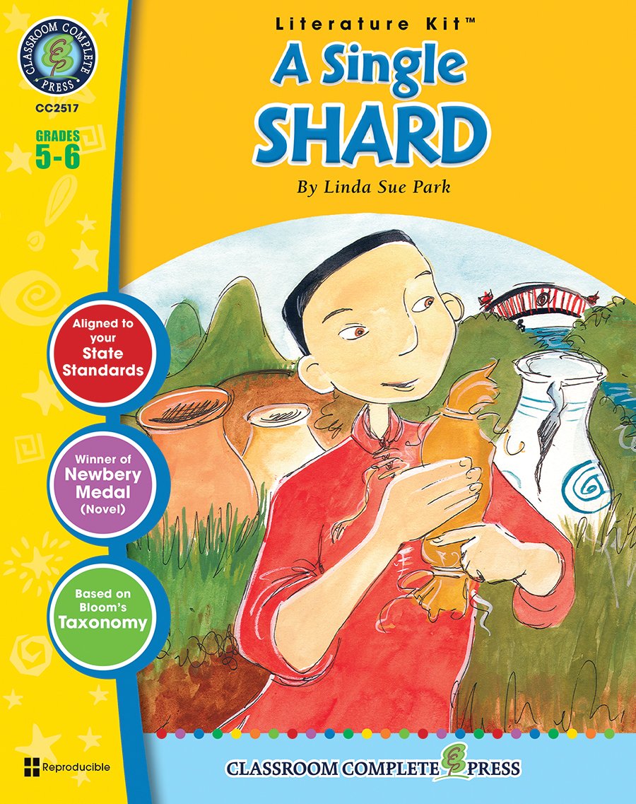 A Single Shard  Novel Study Guide Gr. 56  Classroom Complete Press,Used