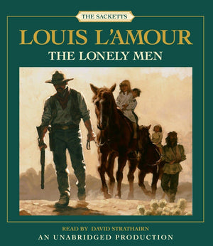The Lonely Men: The Sacketts: A Novel,Used