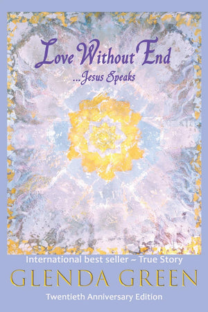 Love Without End: Jesus Speaks...,Used
