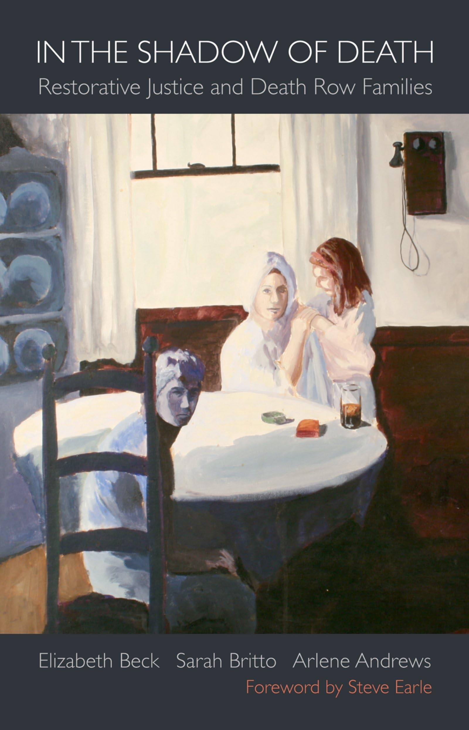 In the Shadow of Death: Restorative Justice and Death Row Families,Used