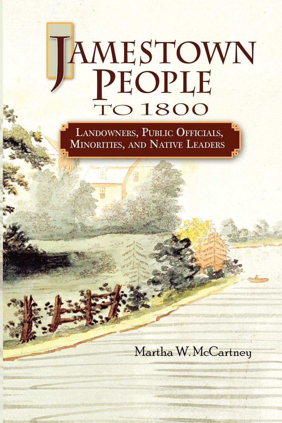 Jamestown People To 1800: Landowners, Public Officials, Minorities, And Native Leaders,Used
