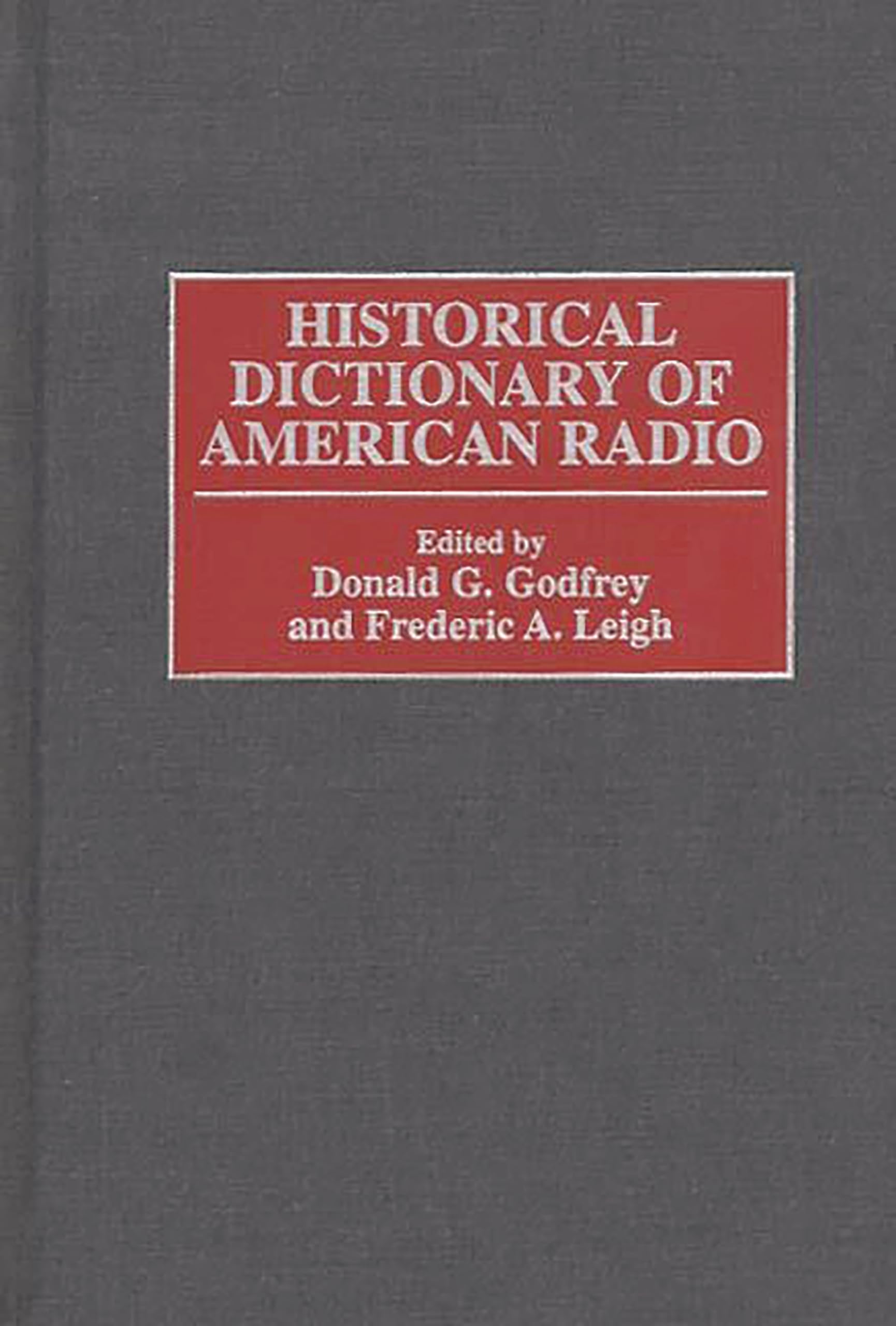 Historical Dictionary of American Radio,Used