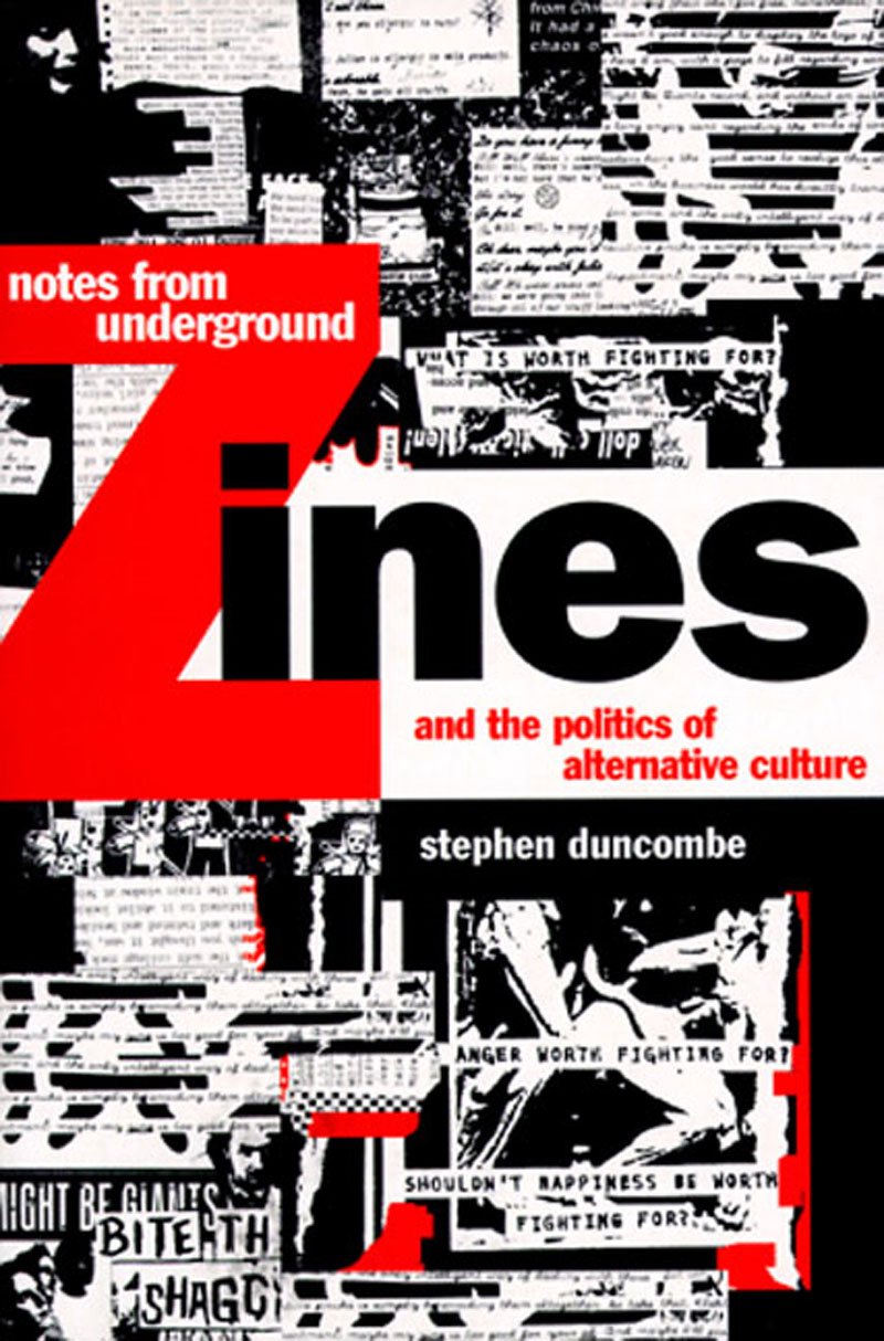 Notes from Underground: Zines and the Politics of Alternative Culture (Haymarket Series),New