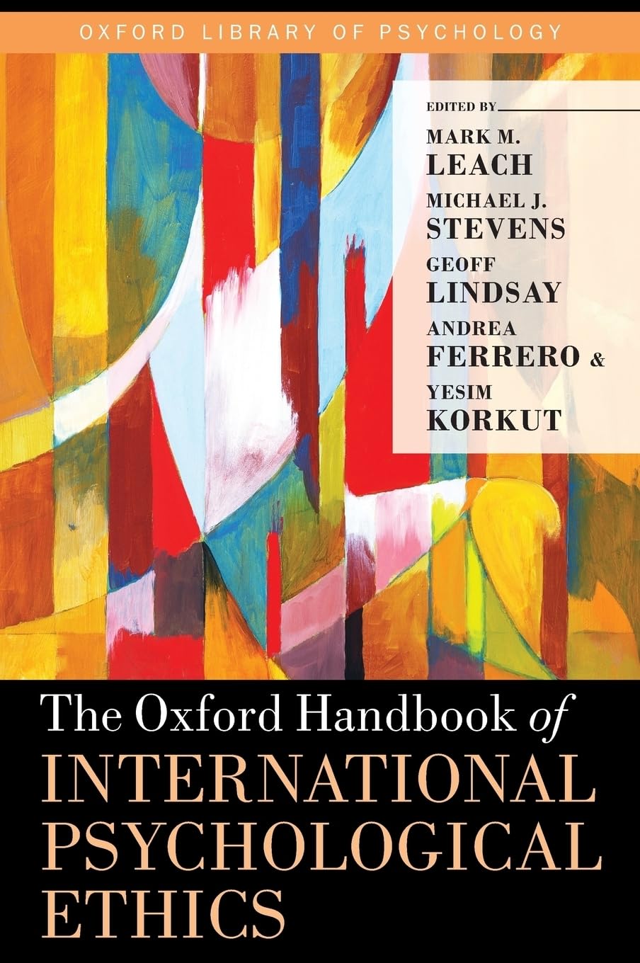 The Oxford Handbook of International Psychological Ethics (Oxford Library of Psychology),Used