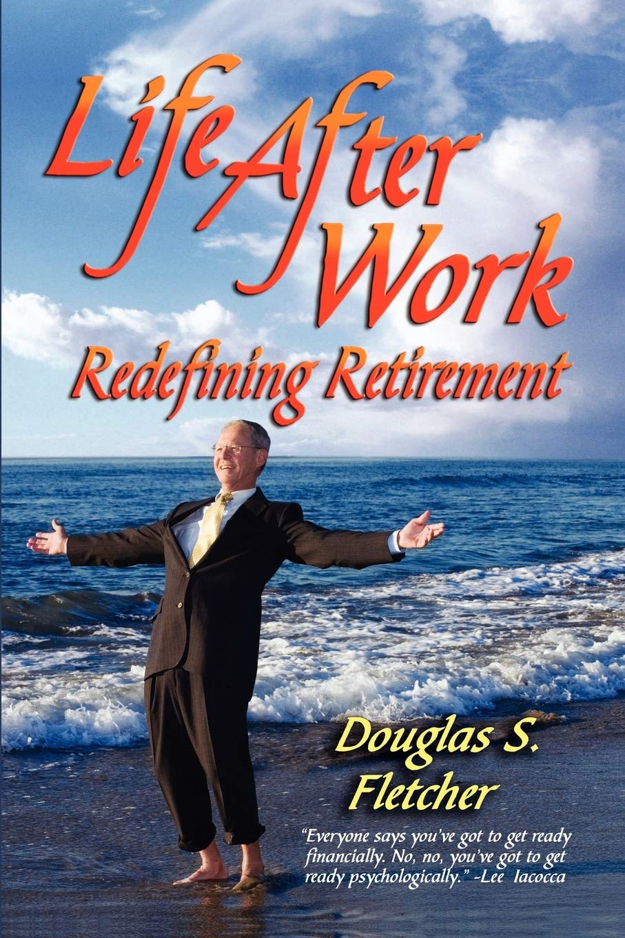 Life After Work: Redefining Retirement,Used