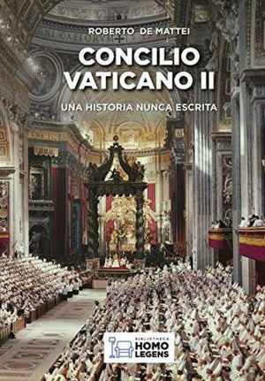Concilio Vaticano Ii: Una Historia Nunca Escrita (Spanish Edition),New