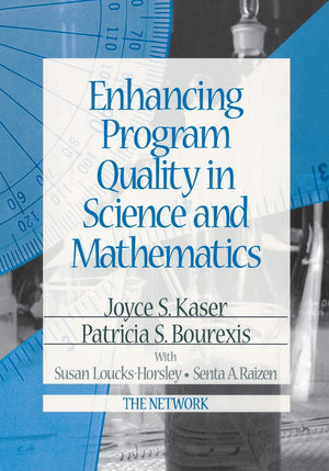 Enhancing Program Quality In Science And Mathematics,New