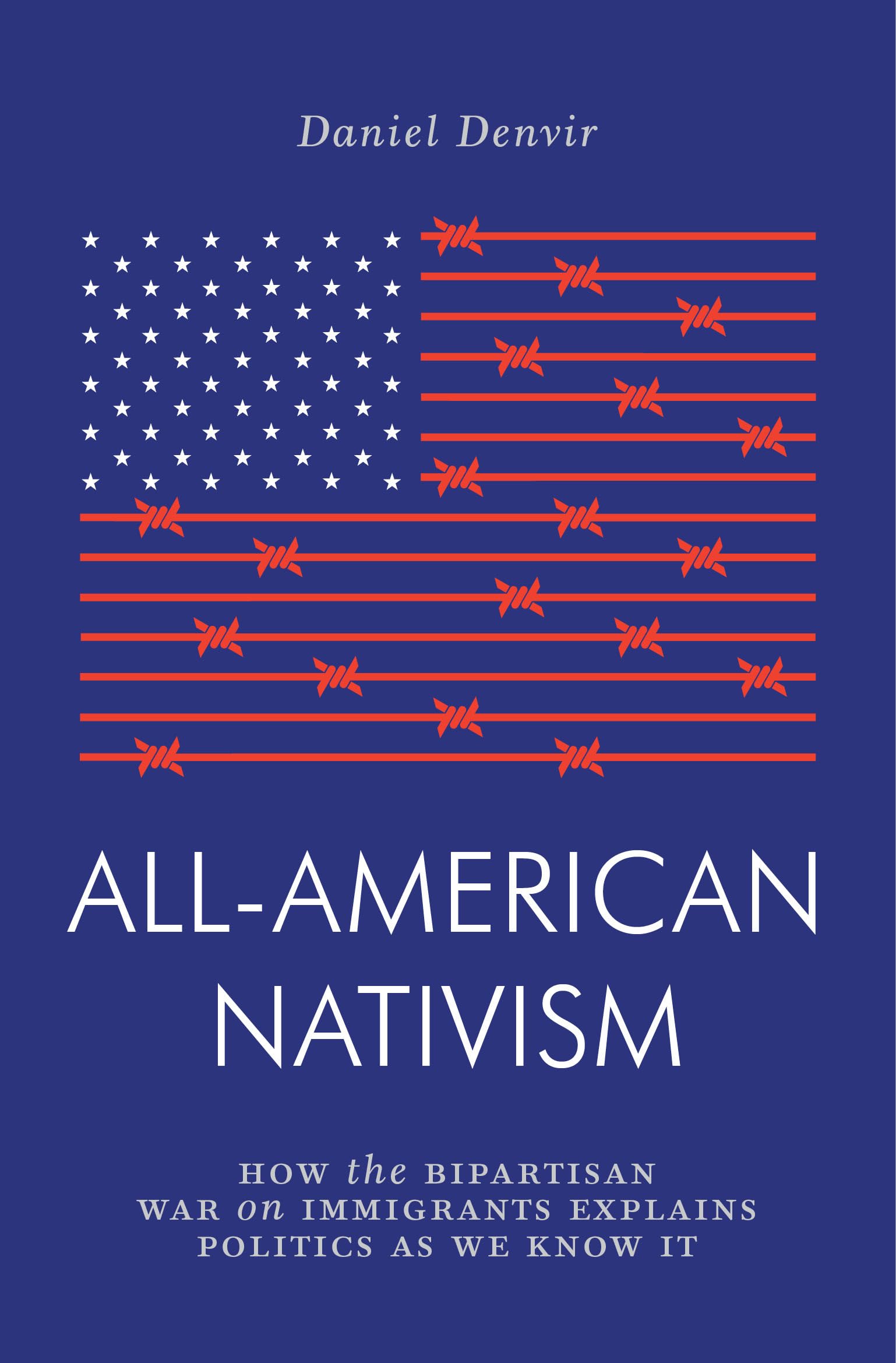Allamerican Nativism: How The Bipartisan War On Immigrants Explains Politics As We Know It (Jacobin)