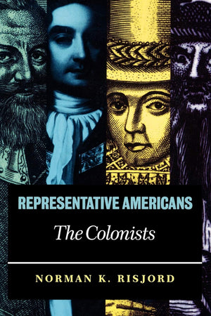 Representative Americans: The Colonists,Used