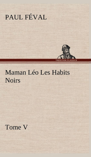 Maman Lo Les Habits Noirs Tome V (French Edition),Used