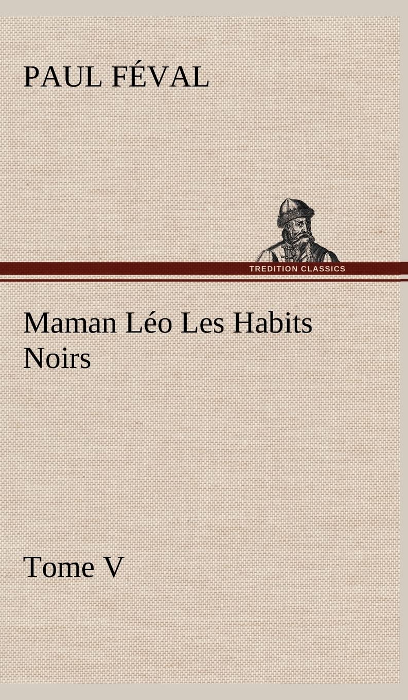 Maman Lo Les Habits Noirs Tome V (French Edition),Used