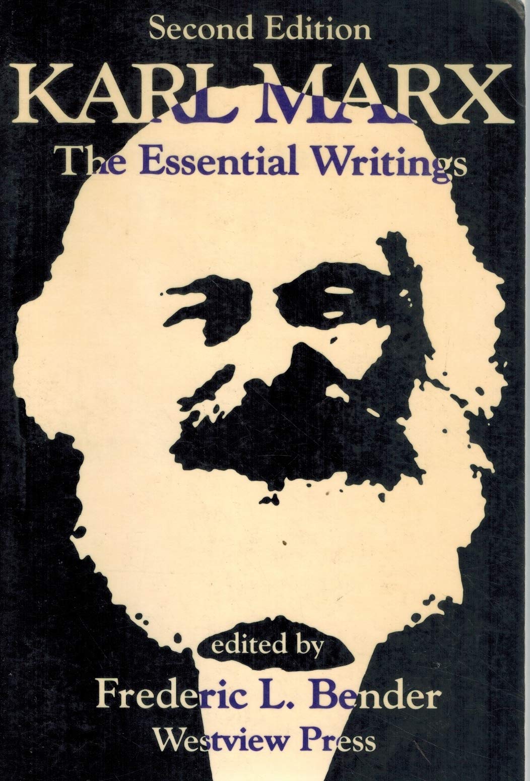 Karl Marx: The Essential Writingssecond Edition,New