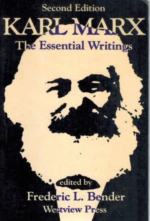 Karl Marx: The Essential Writingssecond Edition,New