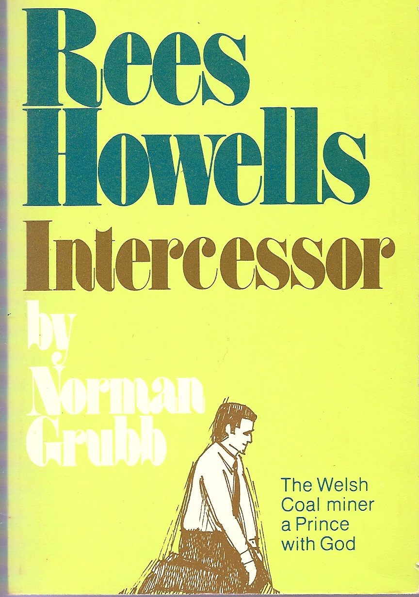 Rees Howells: Intercessor,Used