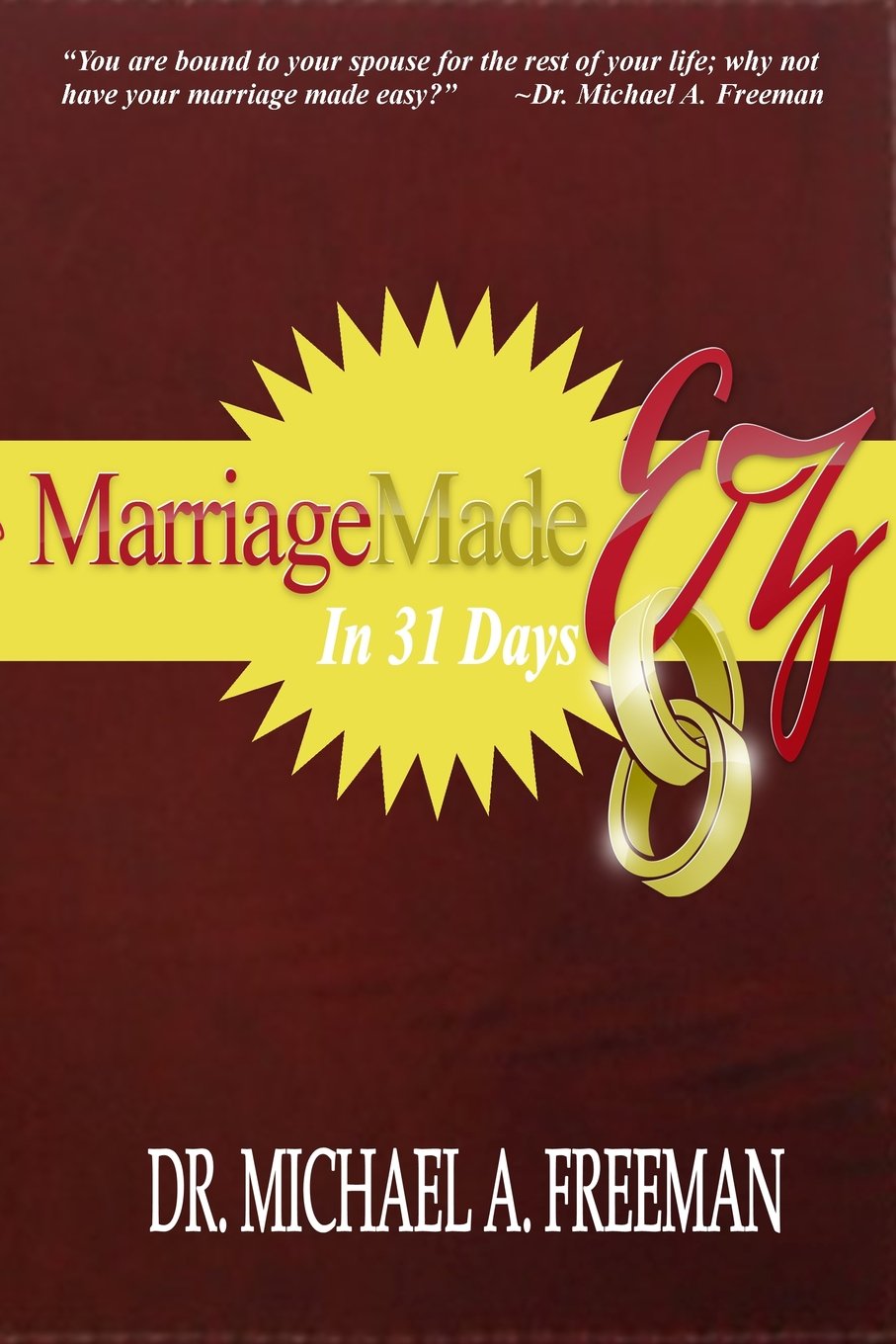 Marriage Made EZ in 31 Days,New