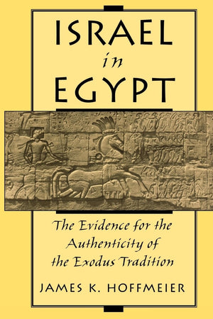 Israel in Egypt: The Evidence for the Authenticity of the Exodus Tradition,Used