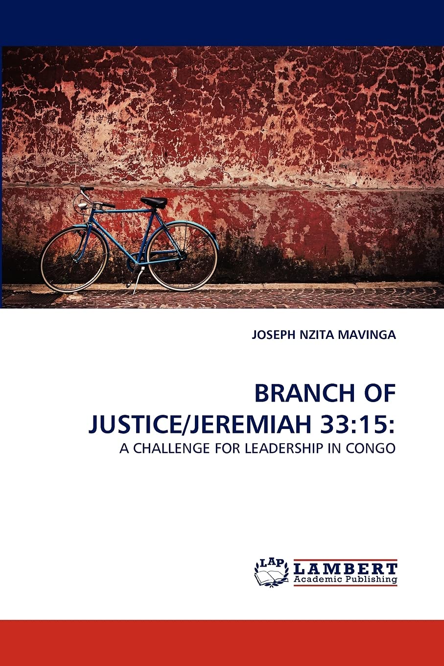 BRANCH OF JUSTICE/JEREMIAH 33:15:: A CHALLENGE FOR LEADERSHIP IN CONGO,Used