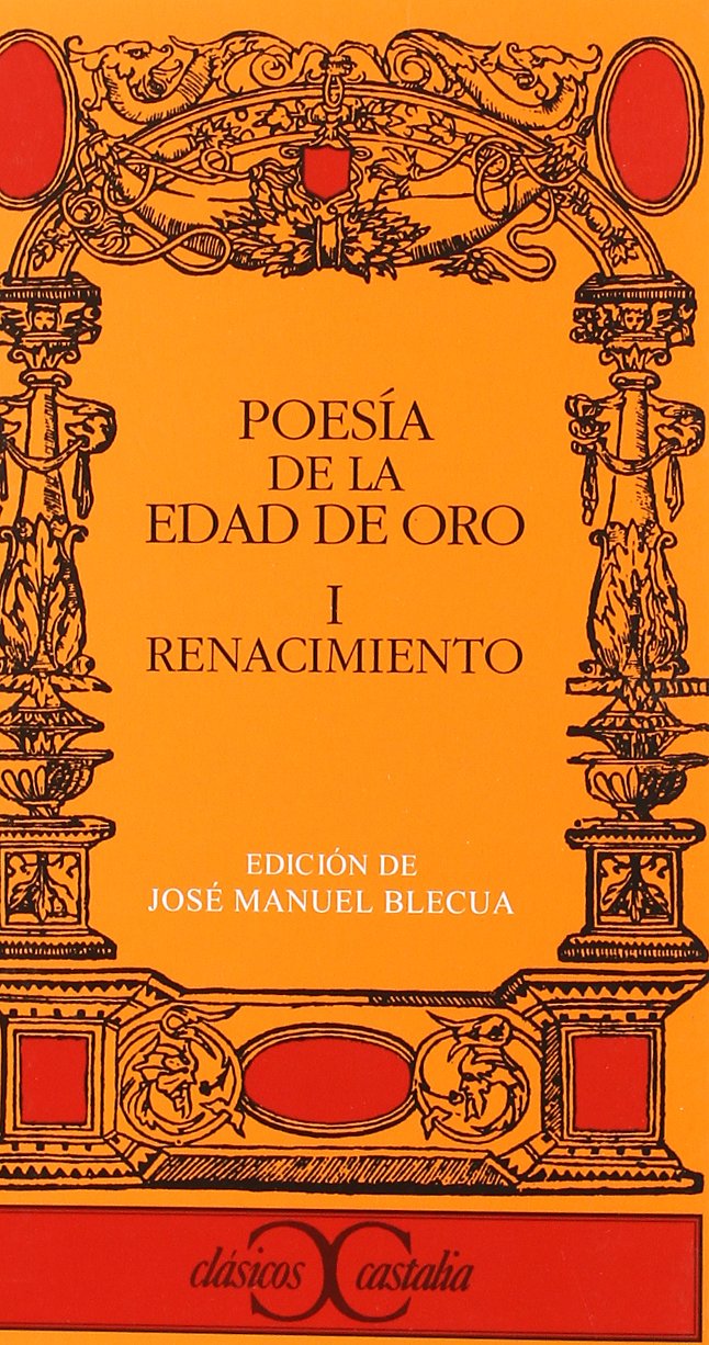 Poesa De La Edad De Oro I. Renacimiento . (Spanish Edition),Used