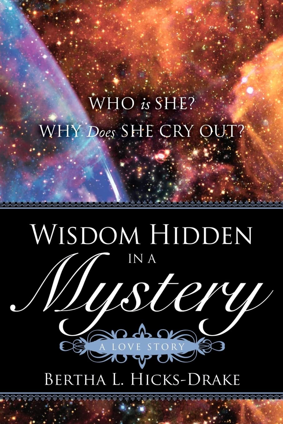 Wisdom Hidden In A Mystery A LOVE STORY,Used