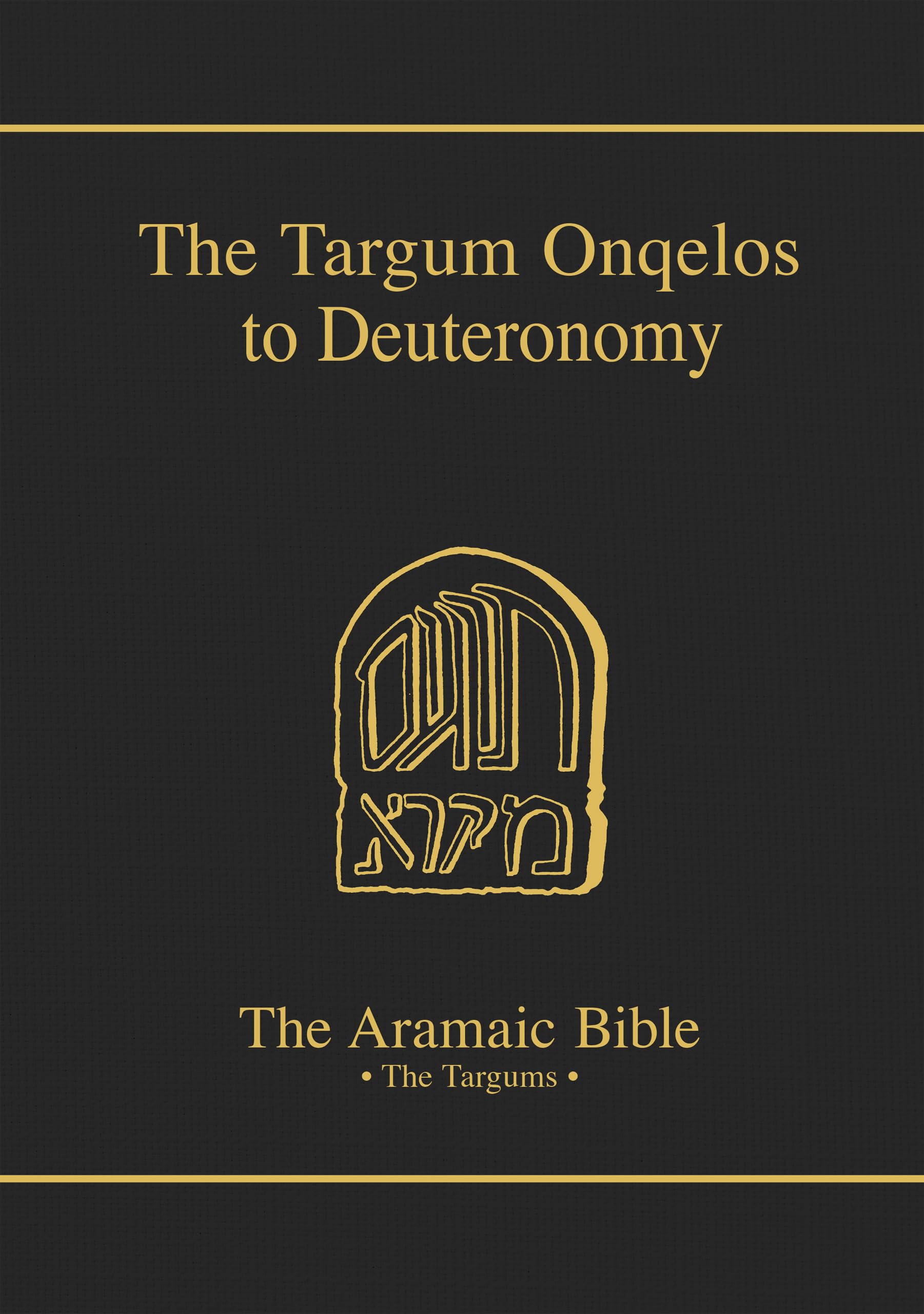 The Targum Onqelos To Deuteronomy (Volume 9) (The Aramaic Bible),Used