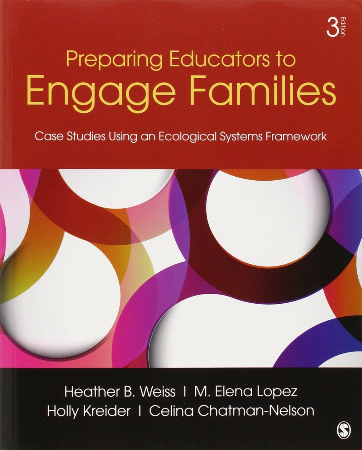 Preparing Educators to Engage Families: Case Studies Using an Ecological Systems Framework,Used