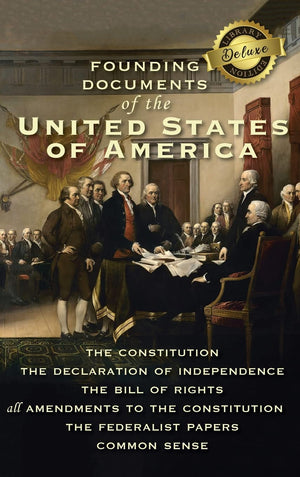 Founding Documents of the United States of America: The Constitution, the Declaration of Independence, the Bill of Rights, all A,Used
