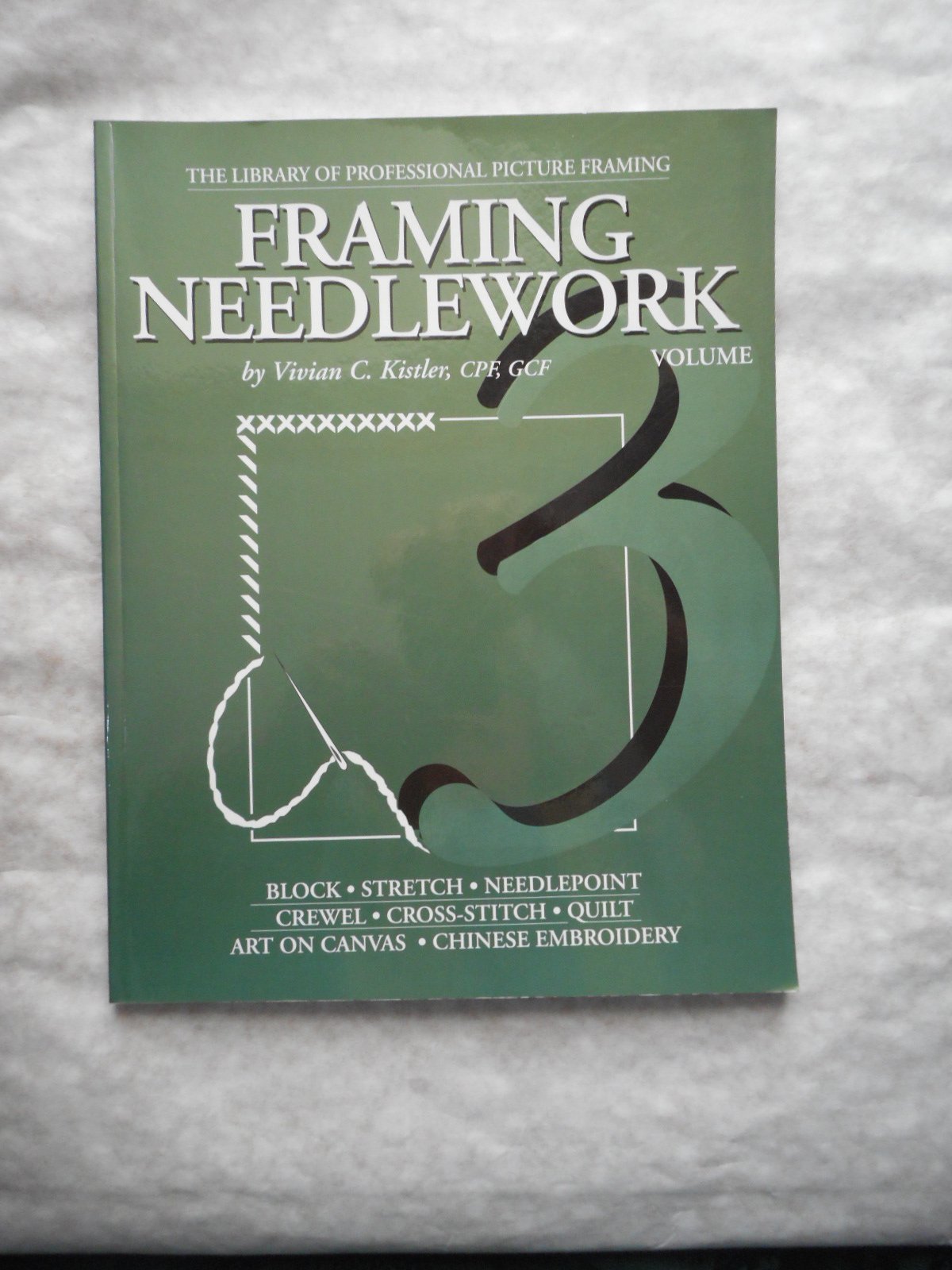 Needlework Framing (Library of Professional Picture Framing, Vol. 3),Used