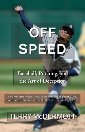 Off Speed: Baseball, Pitching, and the Art of Deception,Used