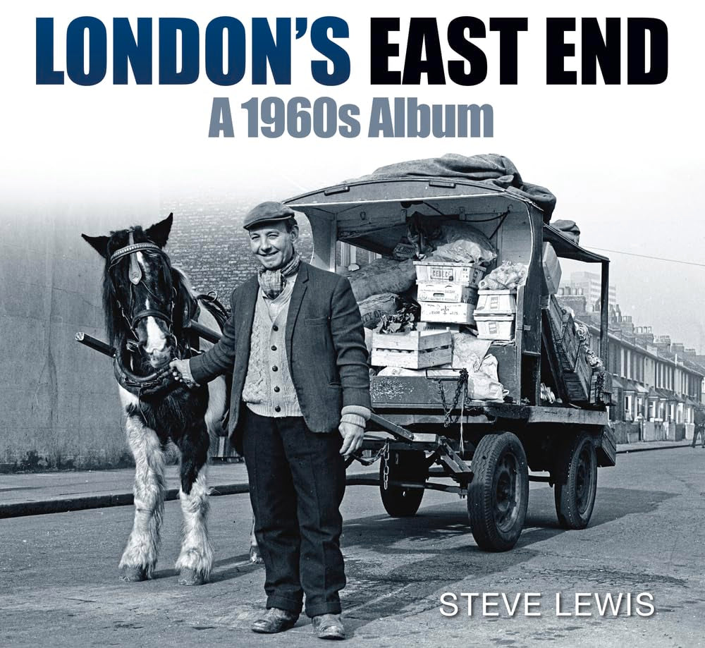 London's East End: A 1960s Album,Used
