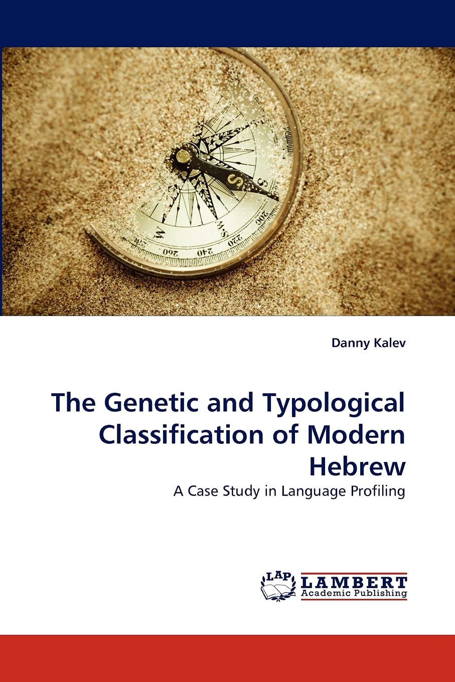The Genetic and Typological Classification of Modern Hebrew: A Case Study in Language Profiling,Used