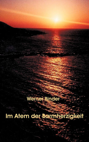 Im Atem Der Barmherzigkeit (German Edition),Used