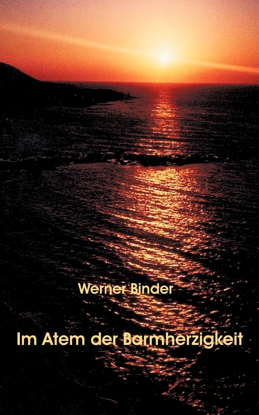 Im Atem Der Barmherzigkeit (German Edition),Used