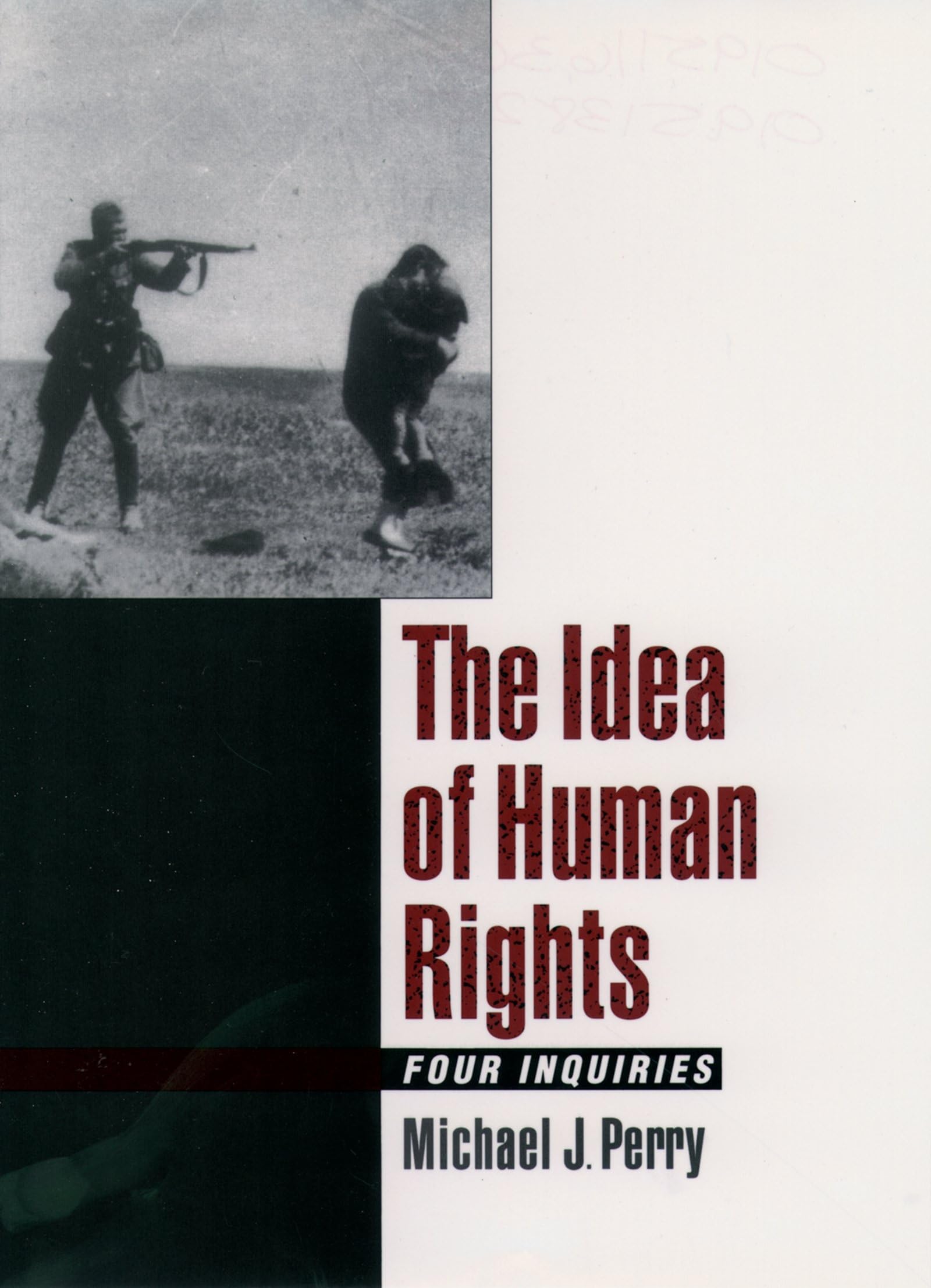 The Idea of Human Rights: Four Inquiries,Used