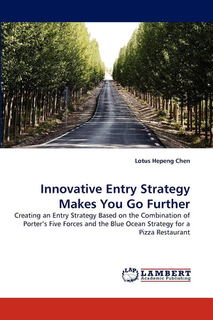 Innovative Entry Strategy Makes You Go Further: Creating an Entry Strategy Based on the Combination of Porter's Five Forces and ,Used