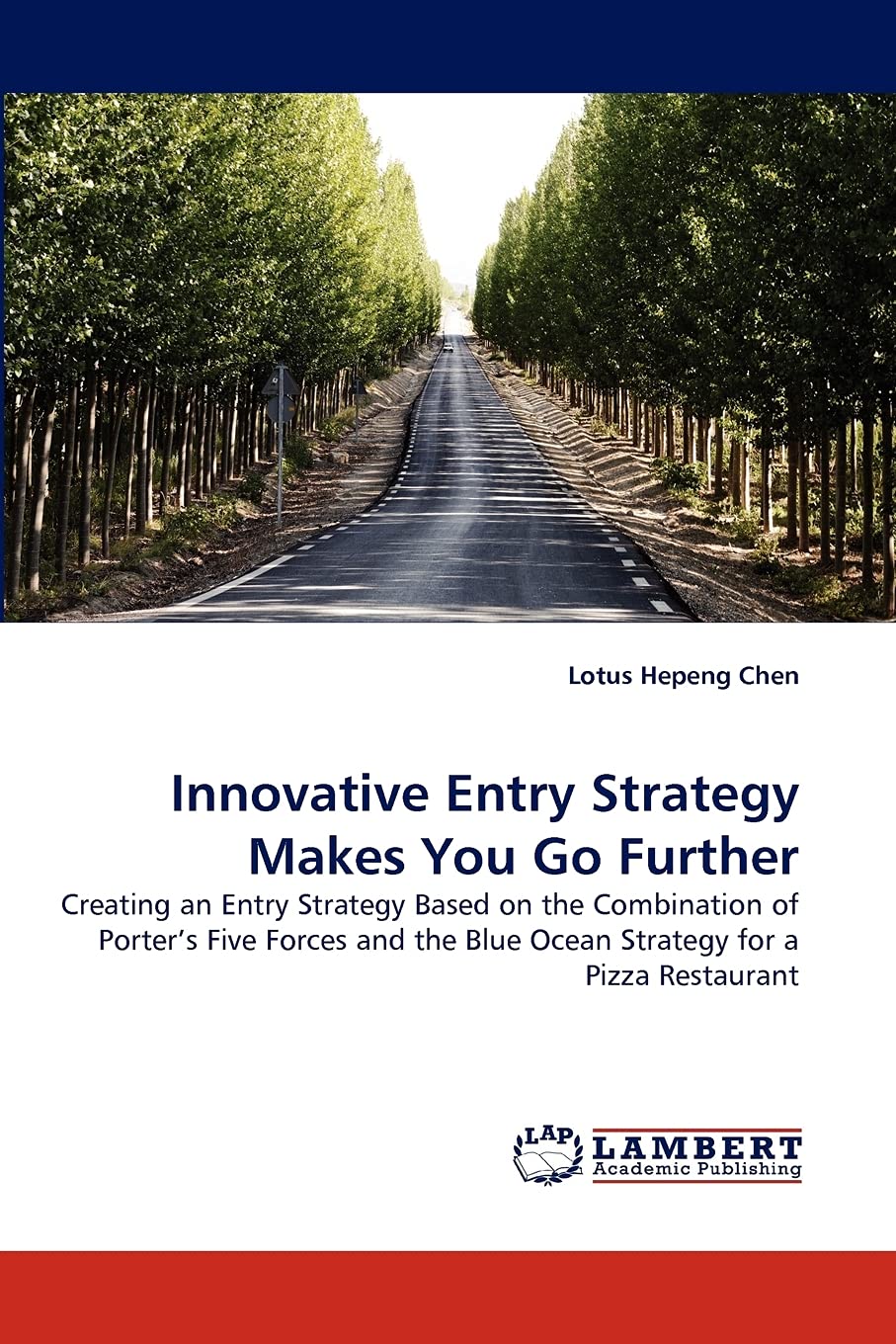 Innovative Entry Strategy Makes You Go Further: Creating an Entry Strategy Based on the Combination of Porter's Five Forces and ,Used