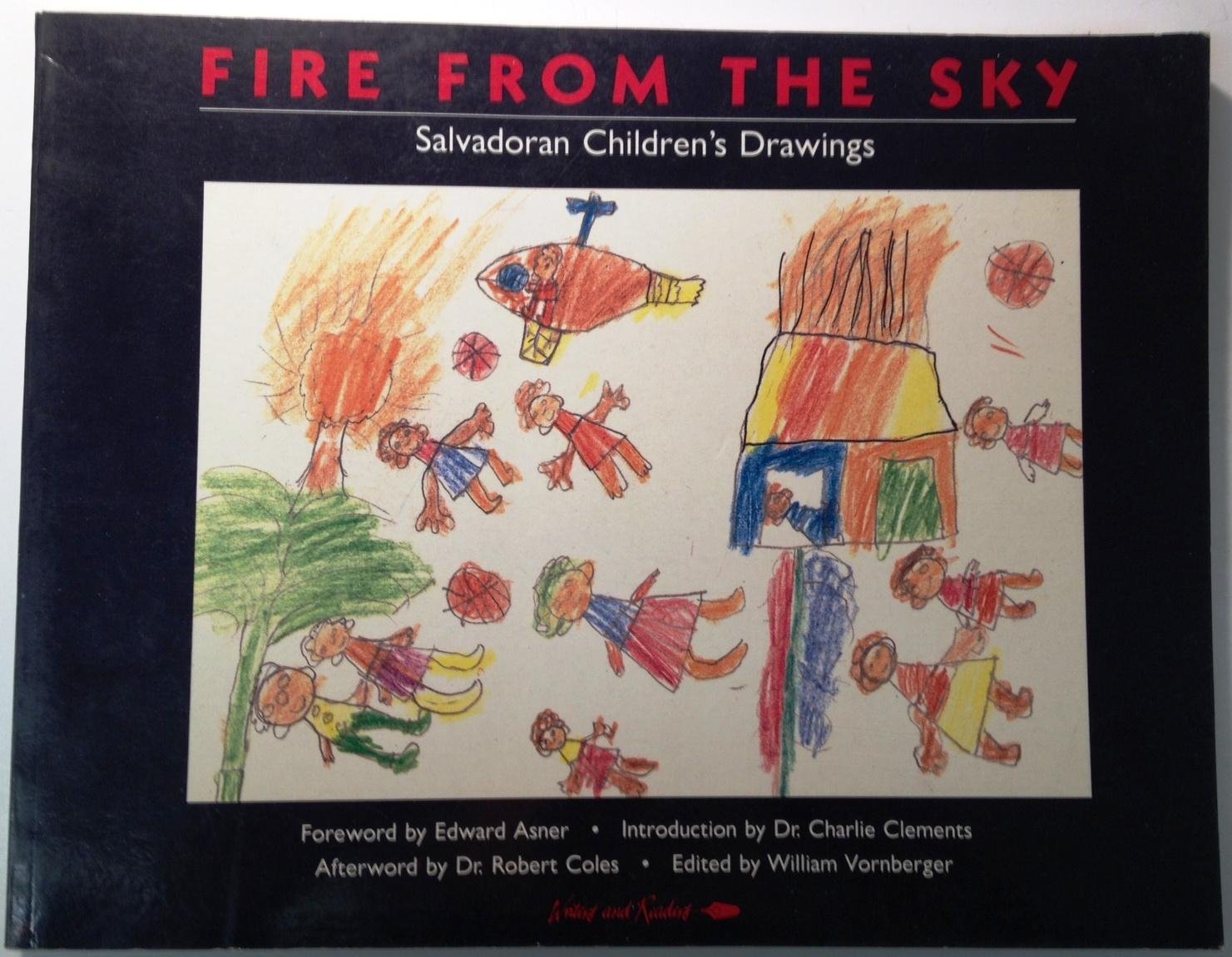 Fire from the Sky: Salvadoran Children's Drawings,Used
