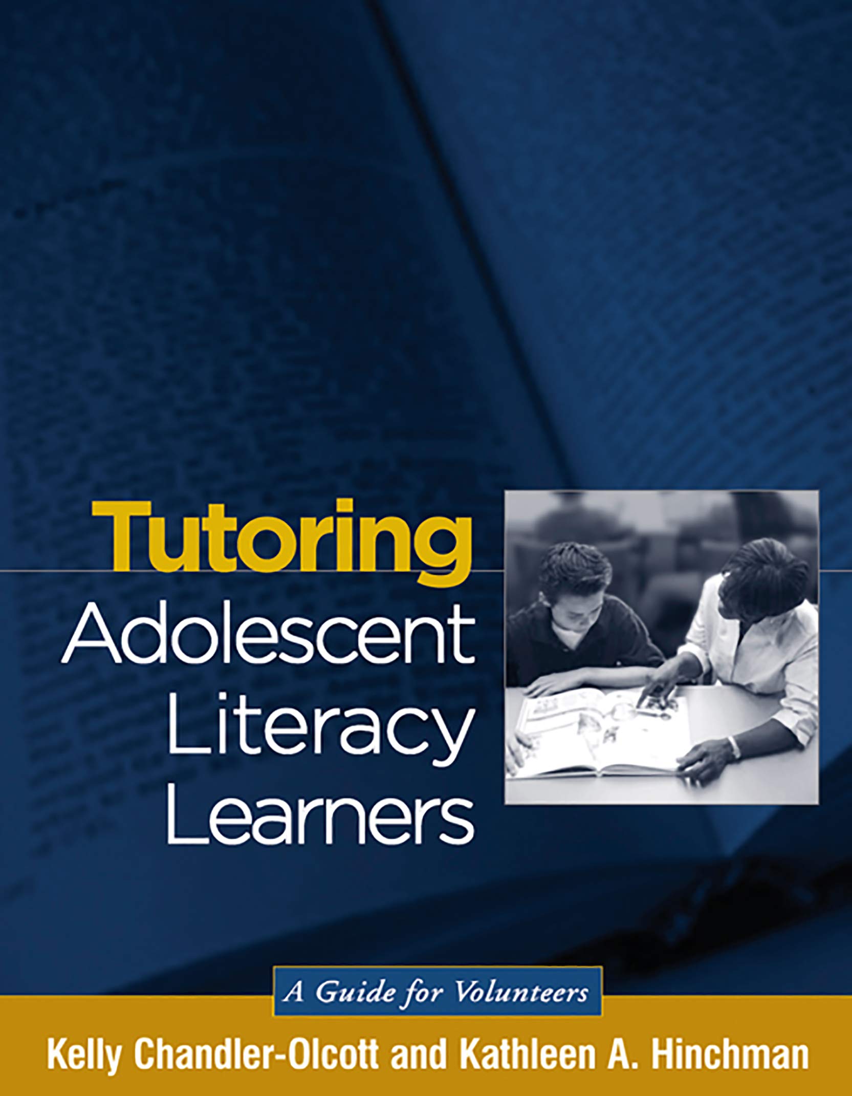 Tutoring Adolescent Literacy Learners: A Guide for Volunteers (Solving Problems in the Teaching of Literacy),Used